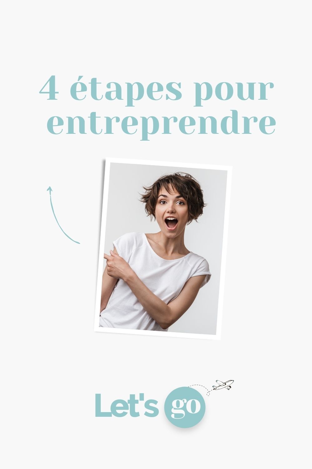 4 étapes pour entreprendre