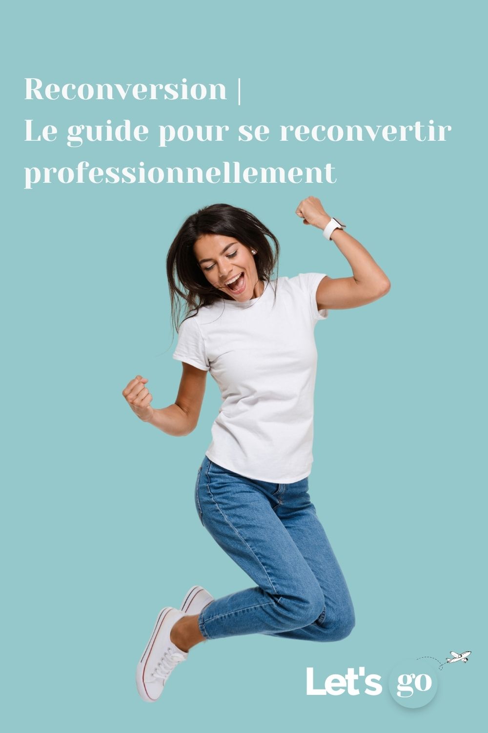 Reconversion |<br />
Le guide pour se reconvertir professionnellement<br />
