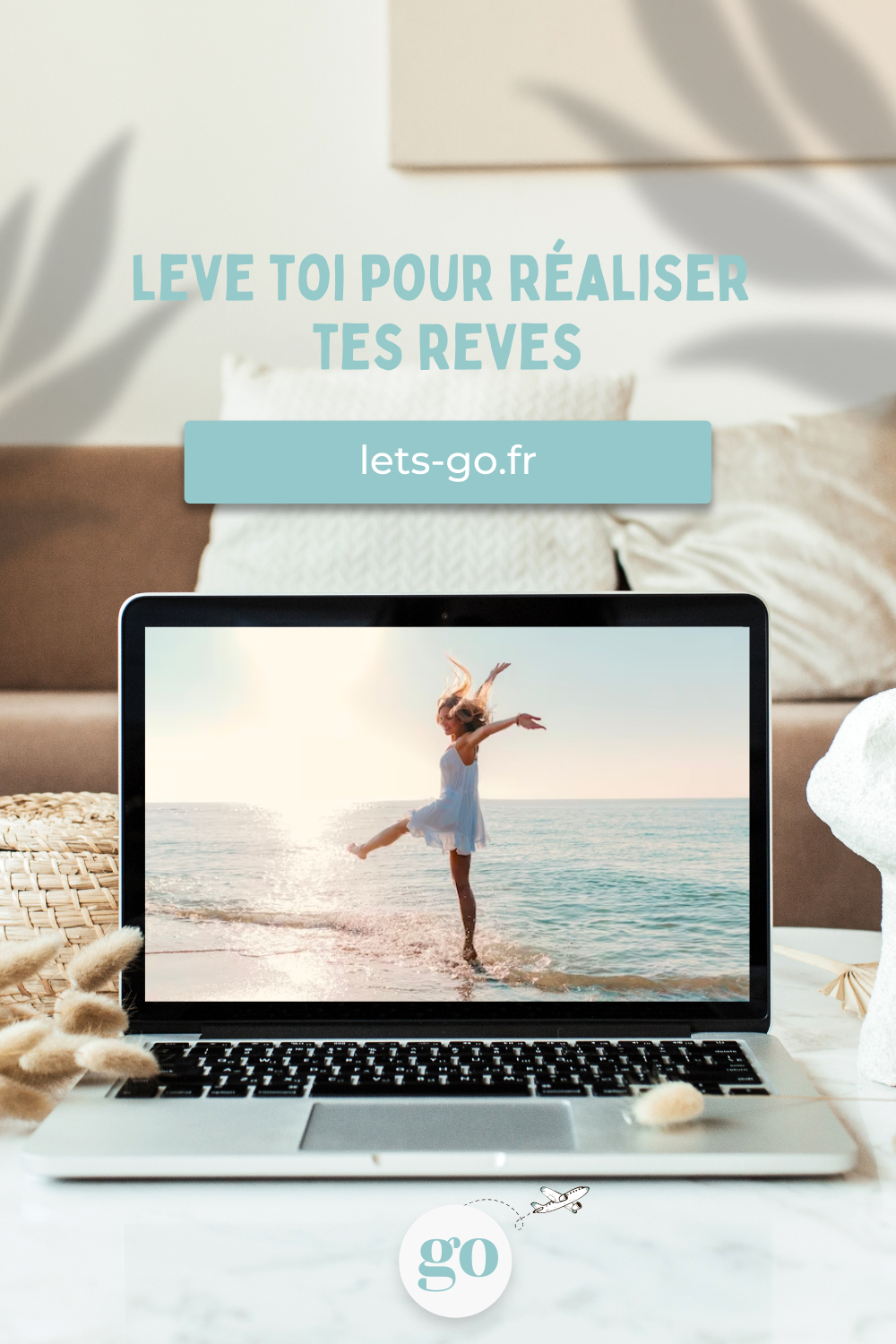 leve toi pour réaliser tes reves