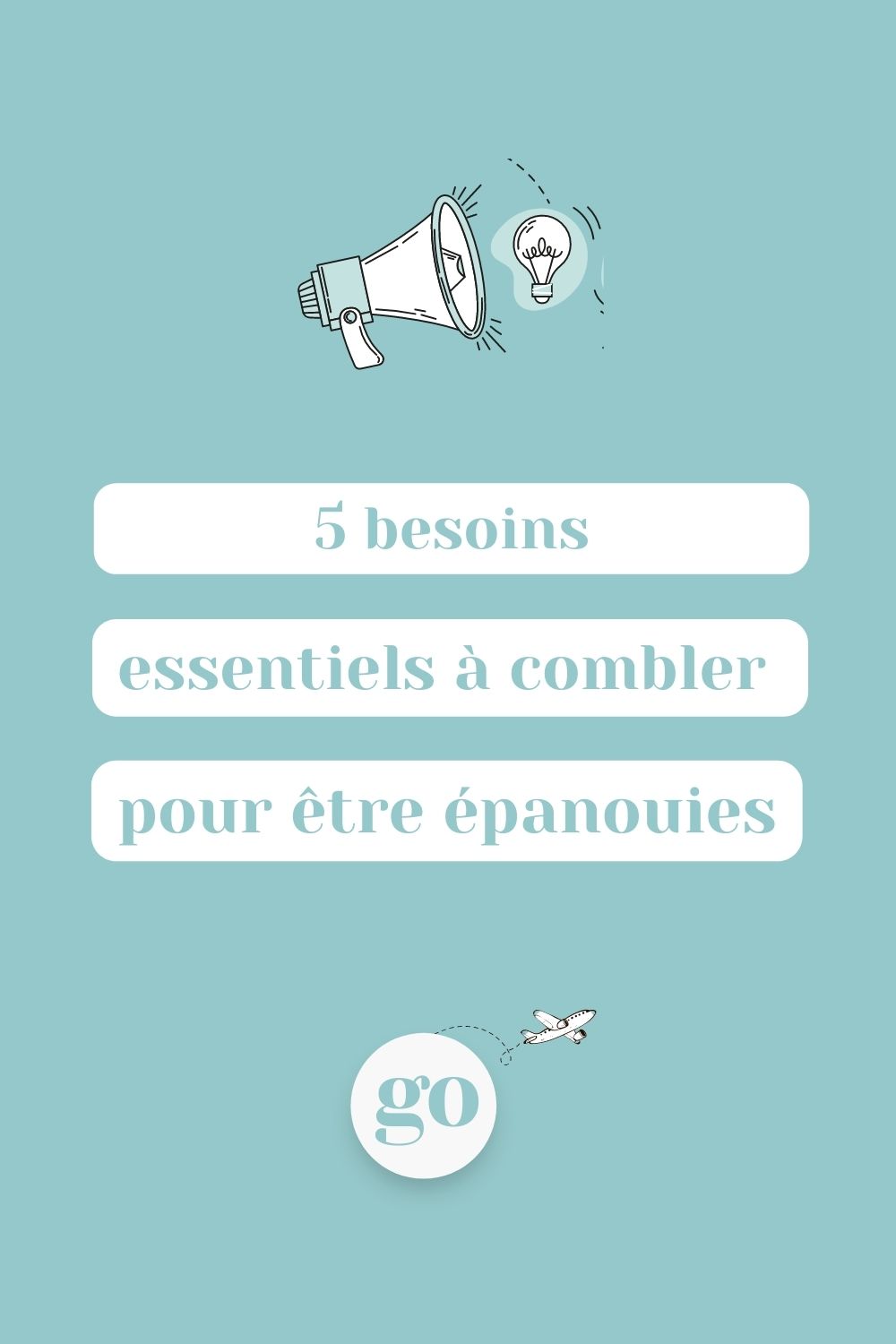 Explore les 5 Besoins Fondamentaux !