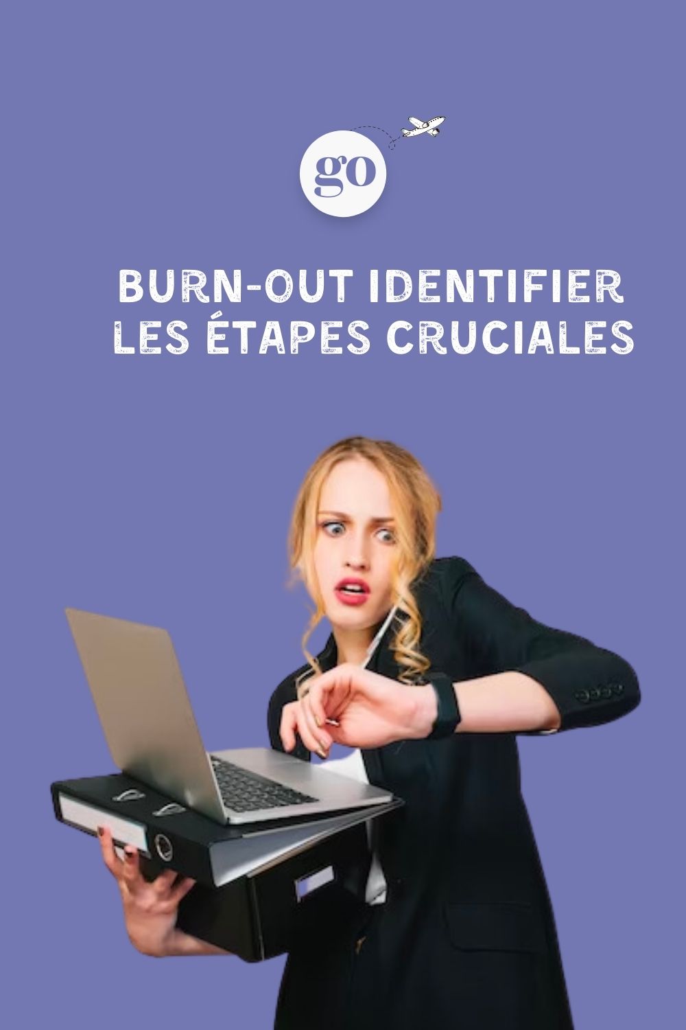 Les Signes Avant-Coureurs du Burn-out Identifier les Étapes Cruciales