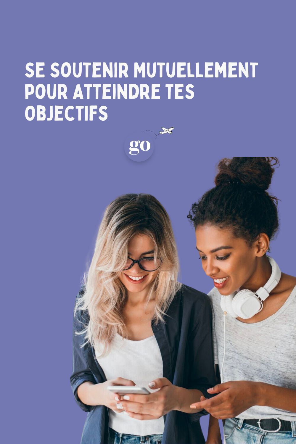 Faire Équipe Se Soutenir Mutuellement pour Atteindre Tes Objectifs