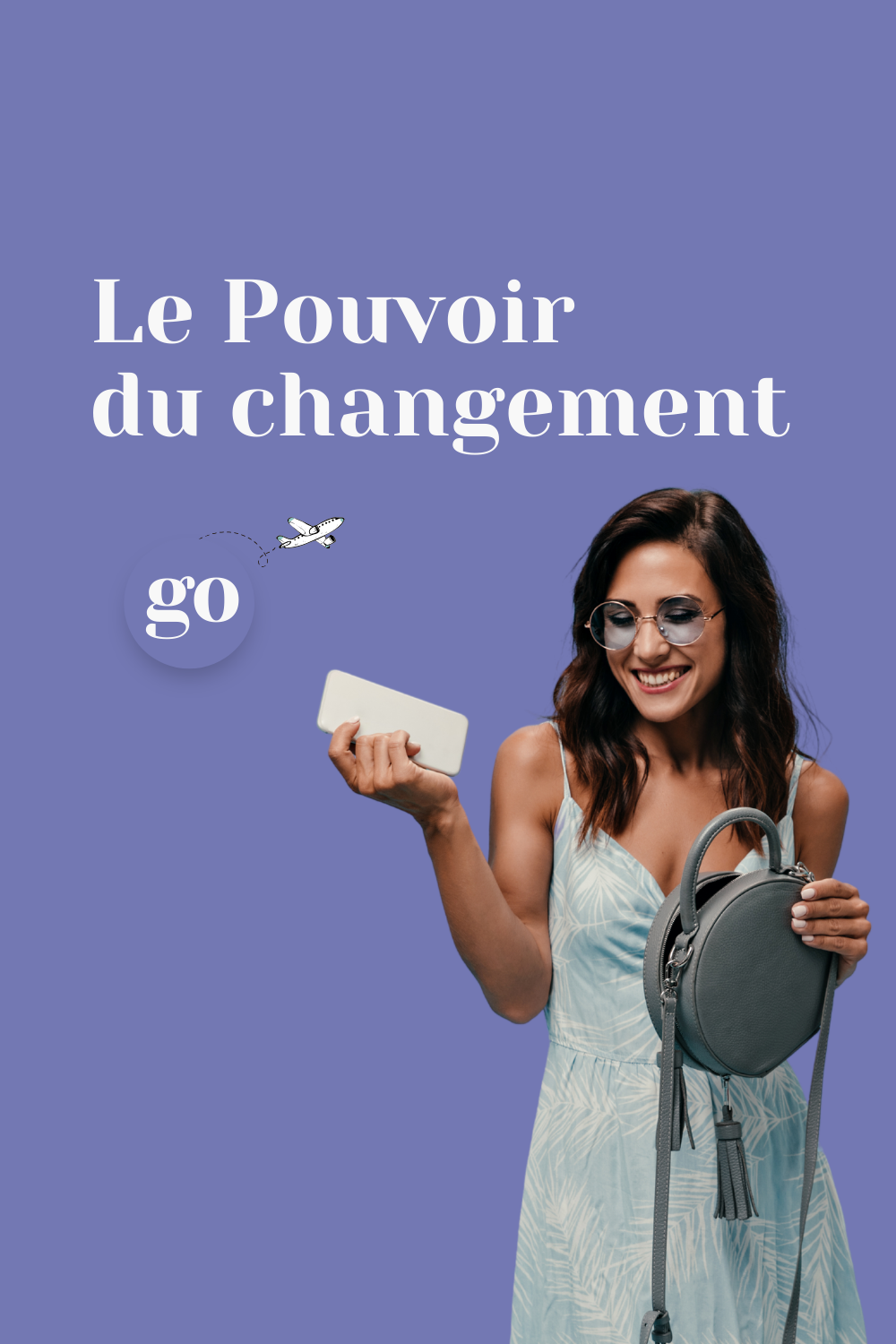 le pouvoir du changement