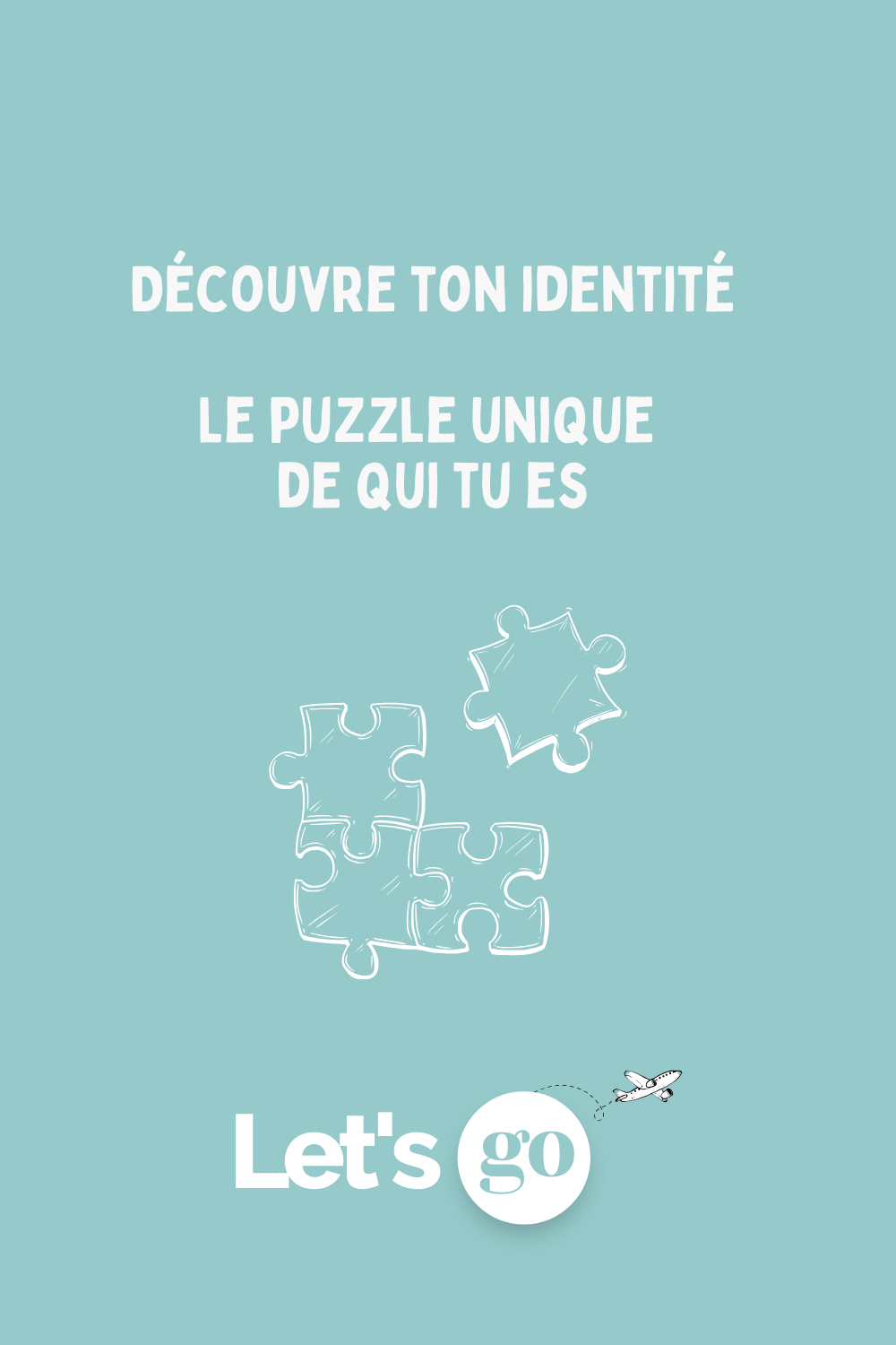 Découvre ton identité : Le puzzle unique de qui tu es